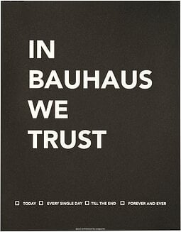 In Bauhaus We Trust Pilt