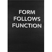 Plakat Form Follows Function