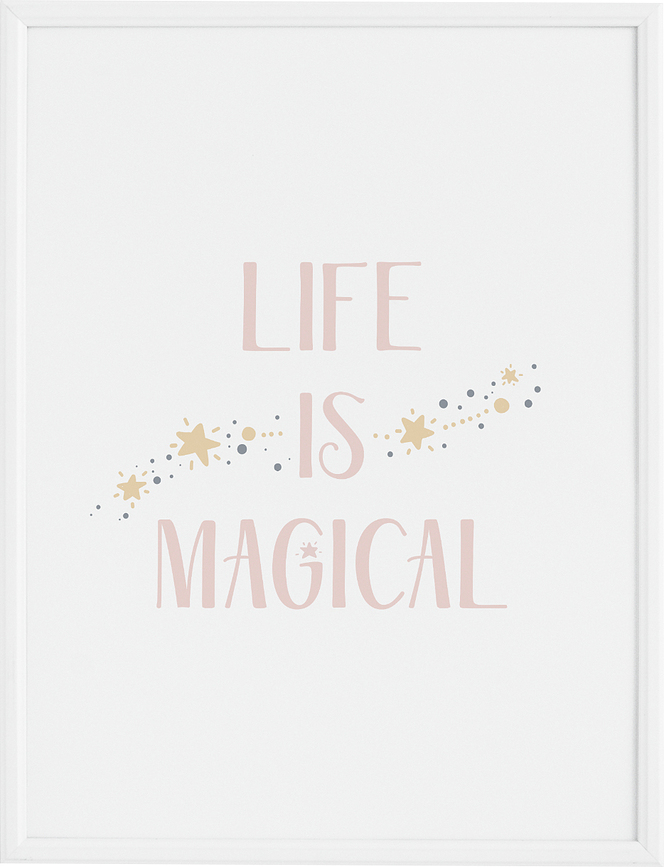 Плакат Life is Magical